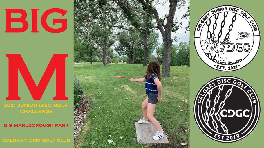 Calgary Disc Golf Club presents 2021 Big Marlborough Junior Disc Golf Challenge